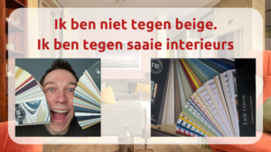 Beige als basiskleur in een kleurrijk interieur, dit laat ik als interieurontwerper zien met kleurstalen